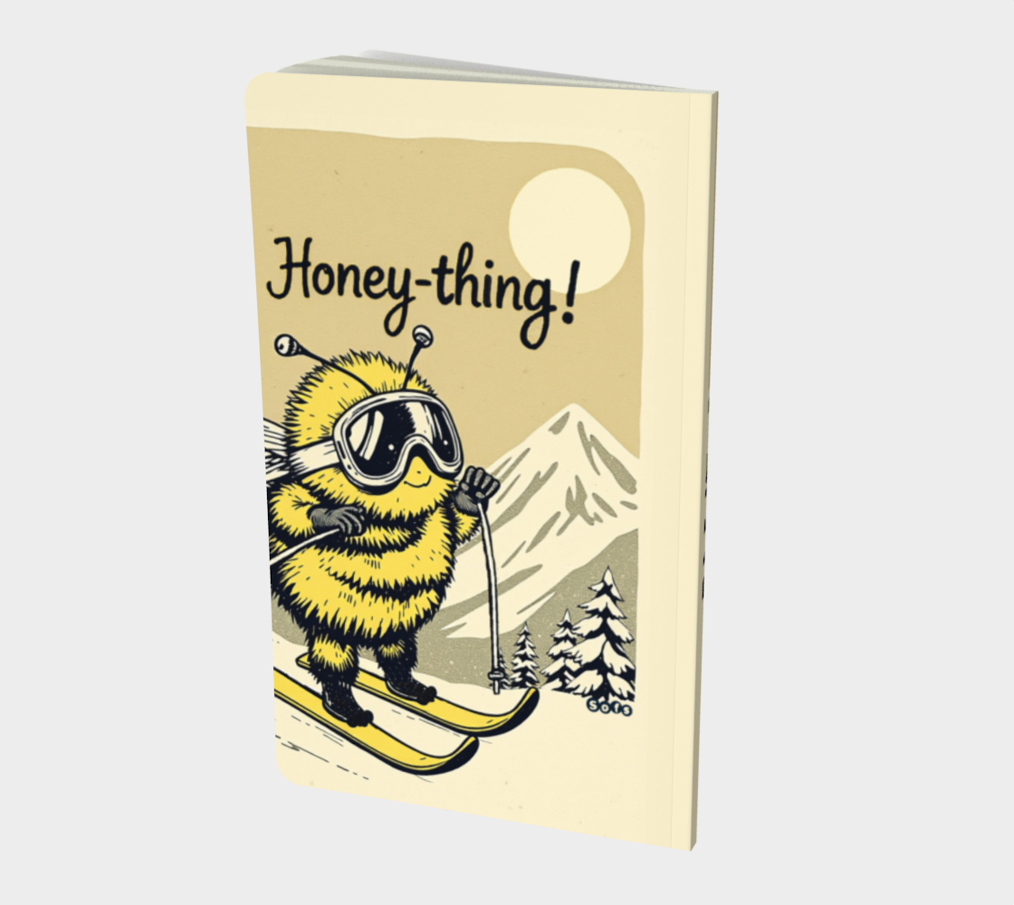 Notebook I'd do Honey-thing for a Ski day made in Canada