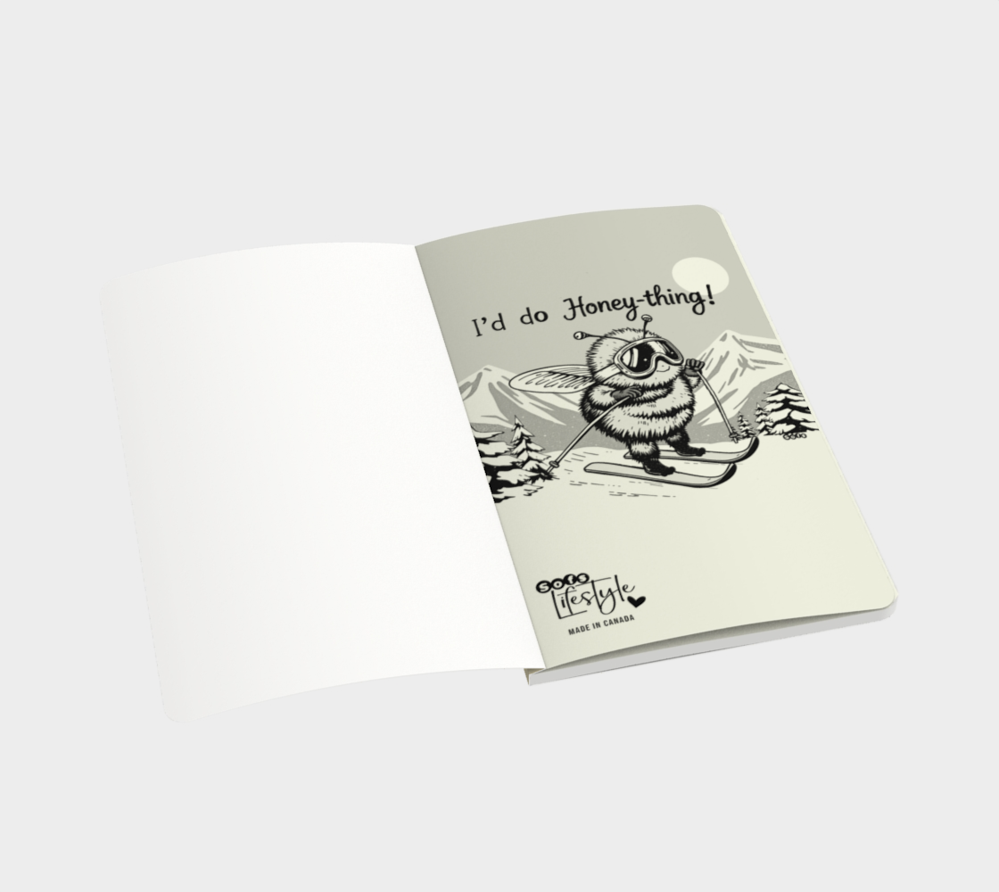 Notebook I'd do Honey-thing for a Ski day made in Canada