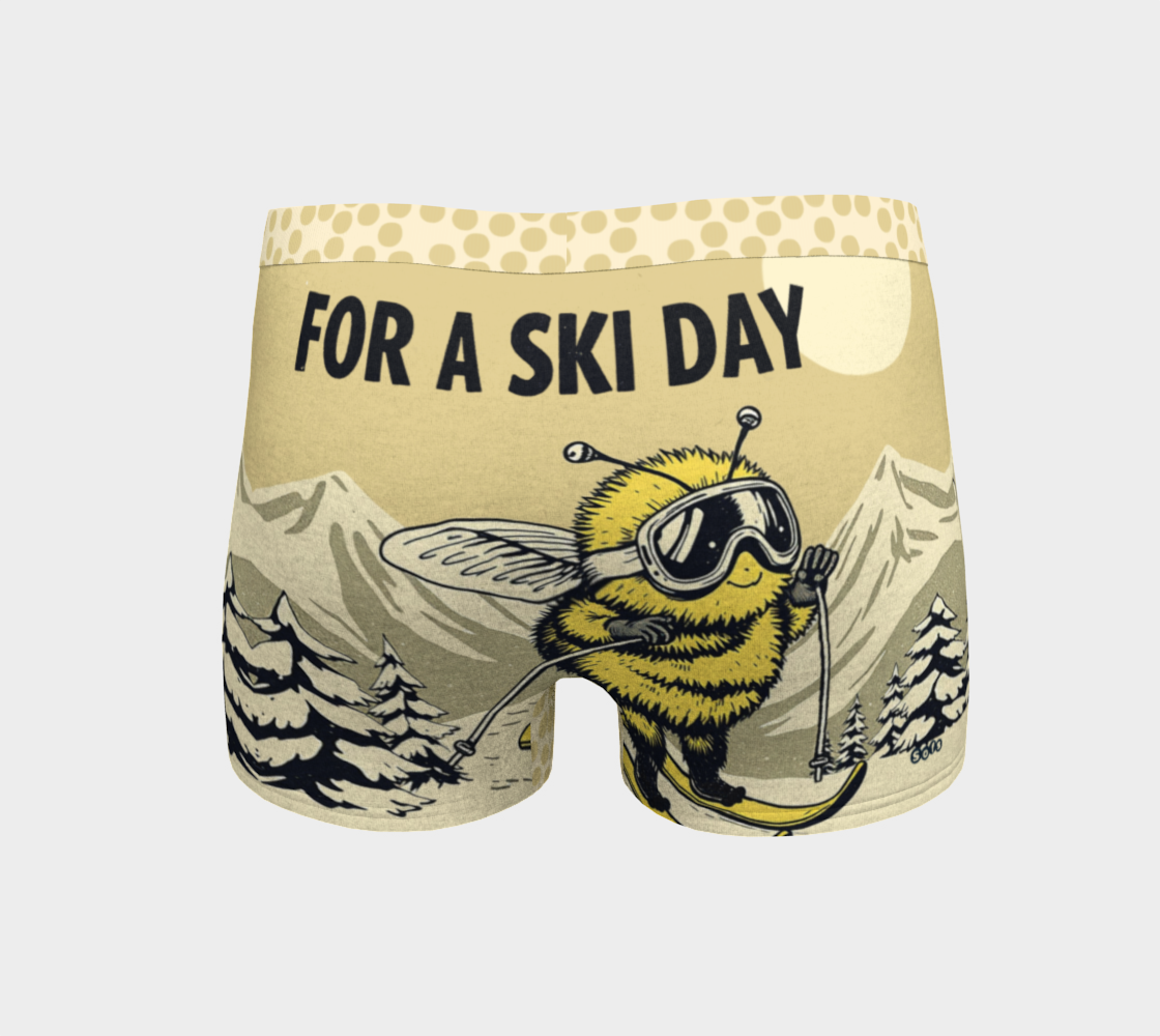 Boyshort boxers I'd do honey thing for a ski day
