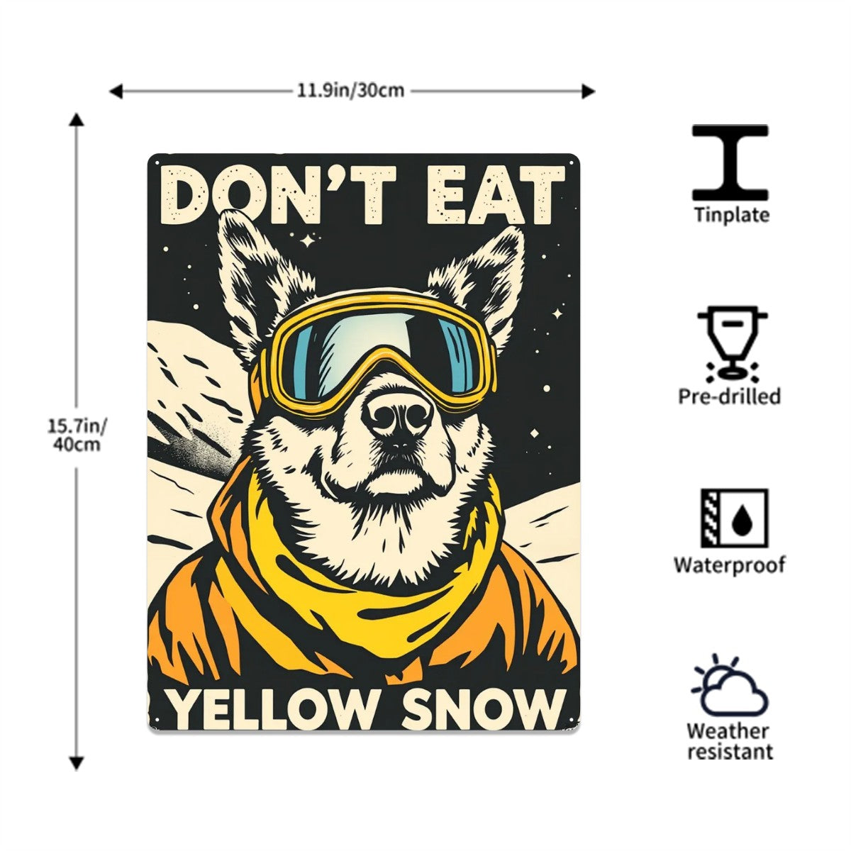 Metal Tinplate Poster Rectangular 12 inches by 16 inches Metal Sign Decor in Don't eat Yellow Snow