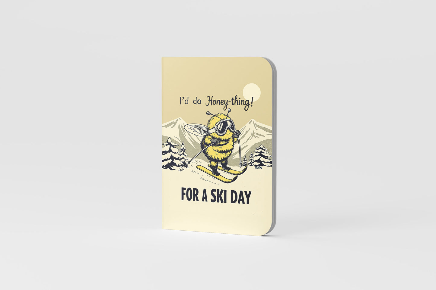 Notebook I'd do Honey-thing for a Ski day made in Canada