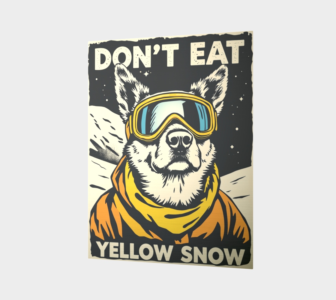 Metal Poster Don't eat yellow snow