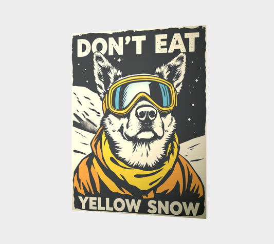Metal Poster Don't eat yellow snow
