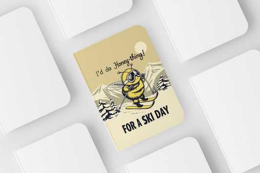 Notebook I'd do Honey-thing for a Ski day made in Canada